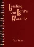 Leading the Lord's Worship Leading the Lord's Worship