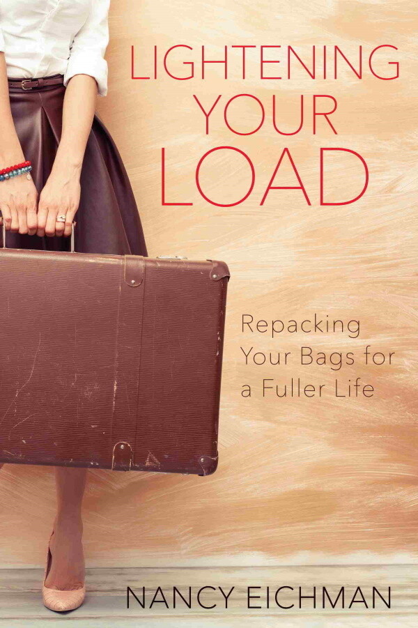 Lightening Your Load: Repacking Your Bags for a Fuller Life Lightening Your Load: Repacking Your Bags for a Fuller Life