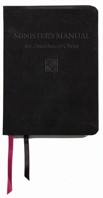 Minister's Manual for churches of Christ Minister's Manual for churches of Christ
