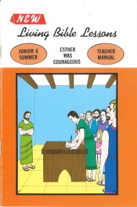 NLBL Junior 6 Esther Was Courageous - Summer Teacher