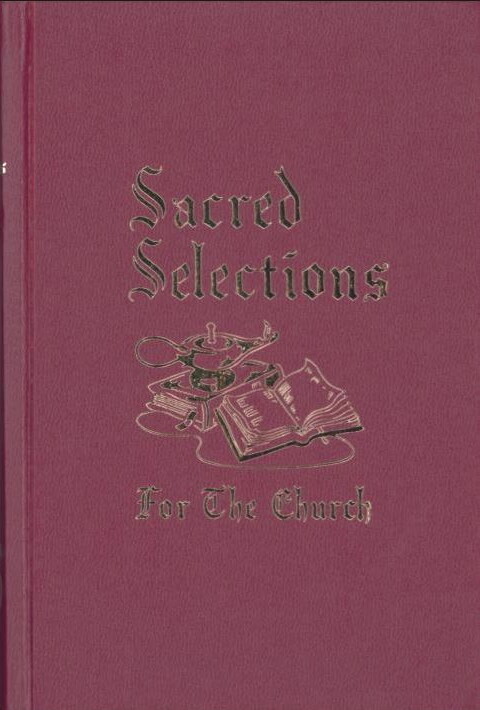 Sacred Selections for the Church Burgundy HC Sacred Selections for the Church Burgundy HC