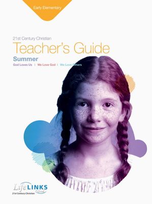 Summer LifeLINKS Early Elementary Teacher's Guide