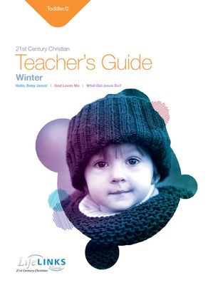 Winter LifeLINKS Toddler/2s Teacher's Guide