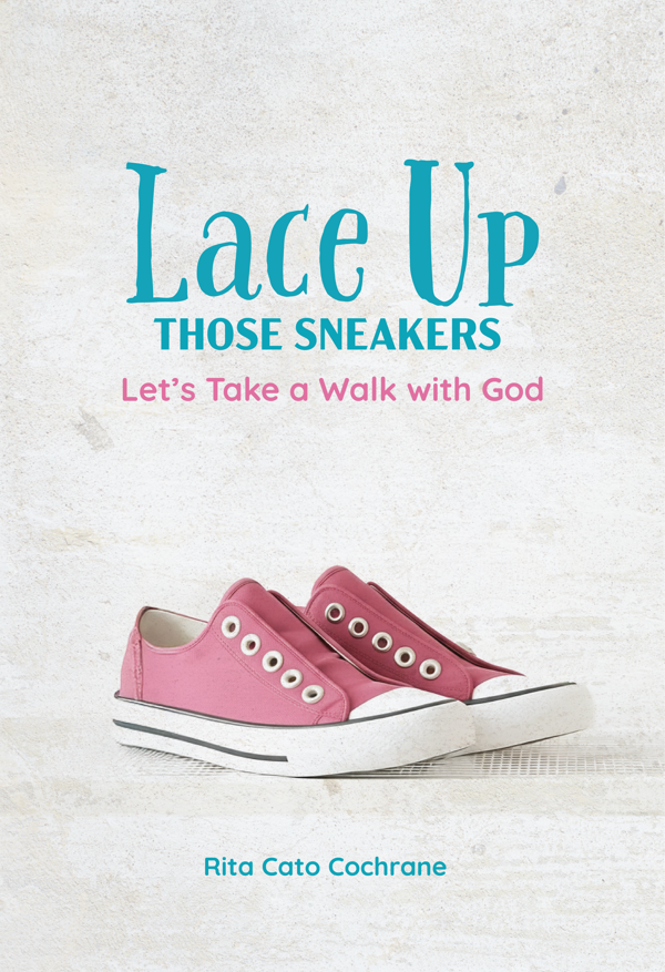 Lace Up Those Sneakers: Let's Take a Walk with God