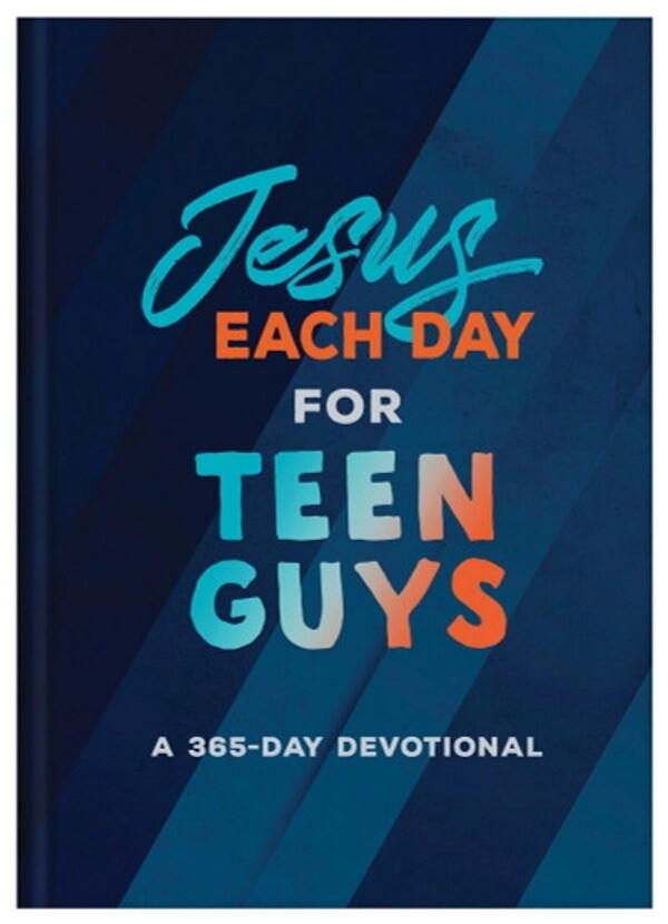 Jesus Each Day for Teen Guys: A 365-Day Devotional Jesus Each Day for Teen Guys: A 365-Day Devotional