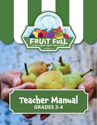 Fruit Full VBS Grades 3-4 (Teacher)