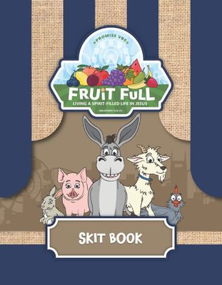 Fruit Full VBS Skit/Drama Book