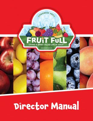 Fruit Full VBS Extra Director's Manual
