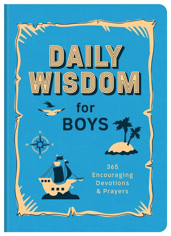 Daily Wisdom for Boys Daily Wisdom for Boys