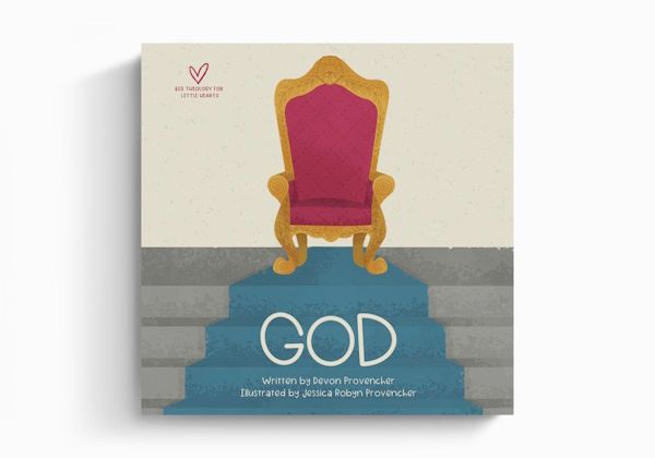 God (Big Theology for Little Hearts), Board Book