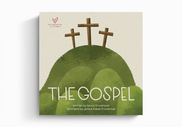 The Gospel (Big Theology for Little Hearts), Board Book