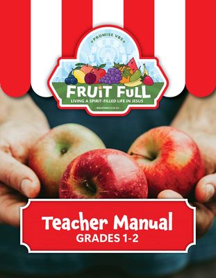 Fruit Full VBS Grades 1-2 (Teacher)