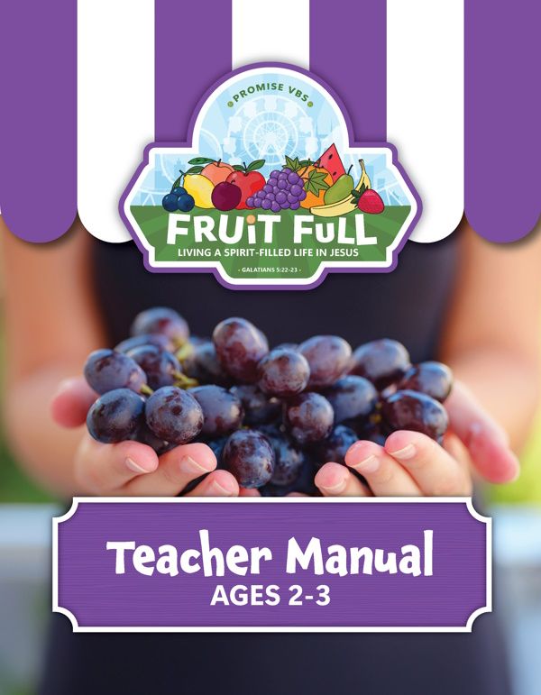 Fruit Full VBS Ages 2-3 (Teacher)