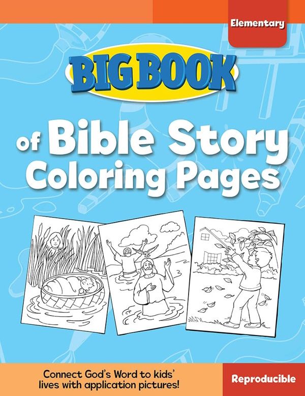 Big Book of Bible Story Coloring Pages for Elementary Kids (Reproducible)