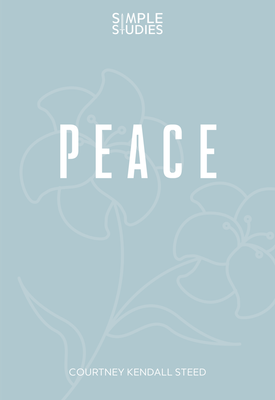 Simple Studies: Peace Simple Studies: Peace