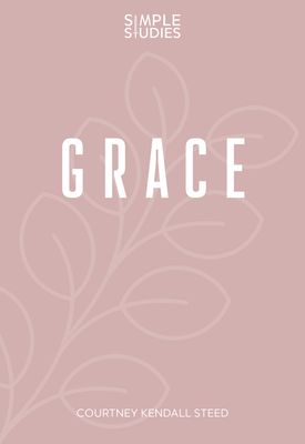 Simple Studies: Grace Simple Studies: Grace