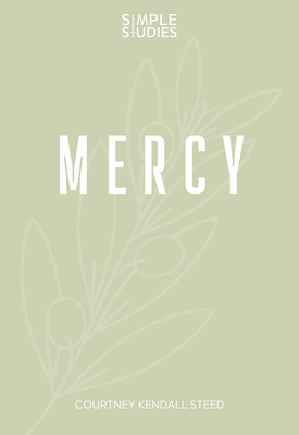 Simple Studies: Mercy Simple Studies: Mercy