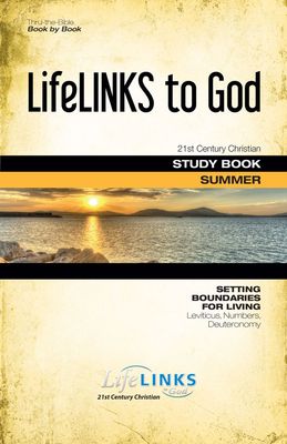 Summer LifeLINKS Adult Year 4 Student Study Book - Setting Boundaries for Living (Leviticus, Numbers, Deuteronomy)
