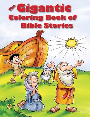 The Gigantic Coloring Book Of Bible Stories The Gigantic Coloring Book Of Bible Stories