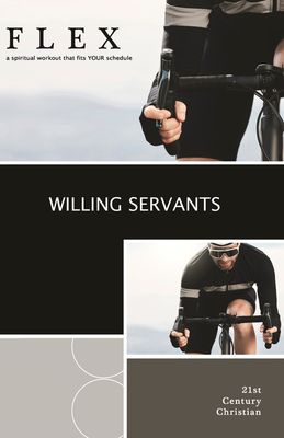 Willing Servants Willing Servants