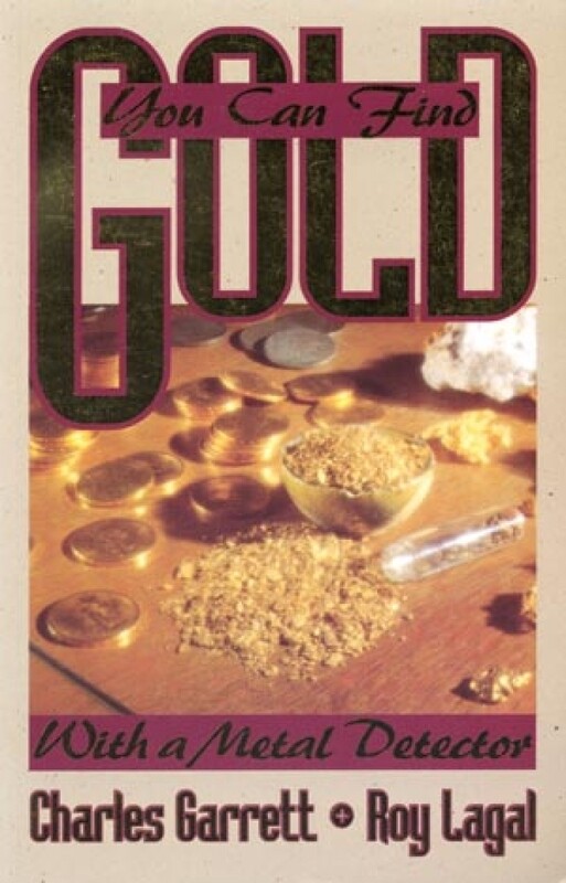 You Can Find Gold with a Metal Detector