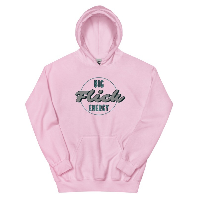 Big flick Energy Hoodie