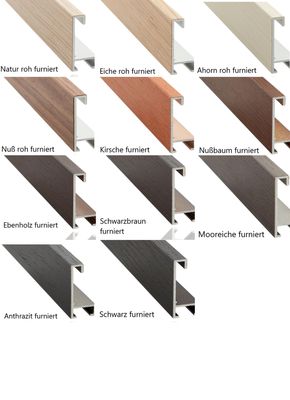 Alurahmen furniert, 8 mm breit, 11 verschiedene Holzfarbtöne zur Auswahl. Auf Wunsch auch mit einer Distanzleiste in Rahmenfarbe lieferbar.