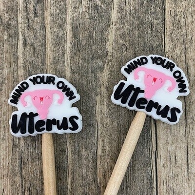 Mind Your Own Uterus Needle Stoppers
