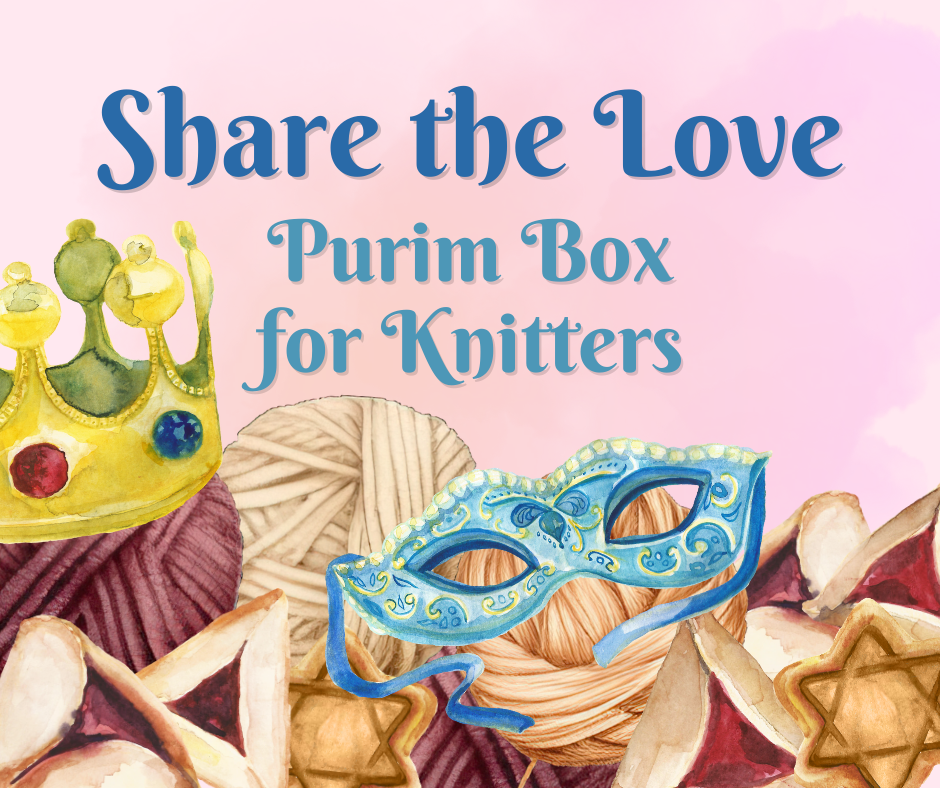Share the Love Purim Box for Knitters