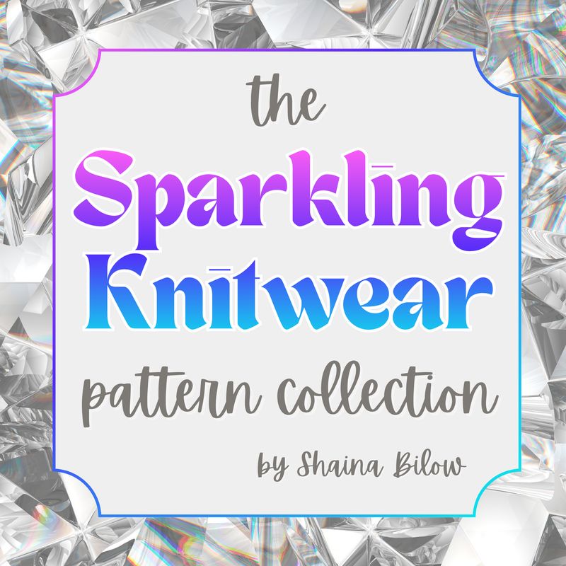 The Sparkling Knitwear Pattern Collection