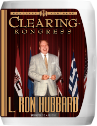 Clearing - Kongress auf CD - Hörbuch von L. Ron Hubbard