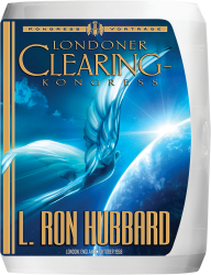 Londoner Clearing - Kongress von L. Ron Hubbard