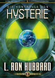 Die Kontrolle von Hysterie von L. Ron Hubbard (Audio-CD)