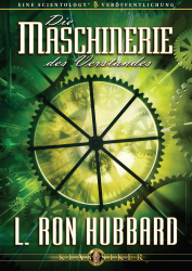 Die Maschinerie des Verstandes von L. Ron Hubbard (Audio-CD)