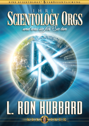 Ihre Scientology Orgs und was sie für Sie tun von L. Ron Hubbard (Audio-CD)