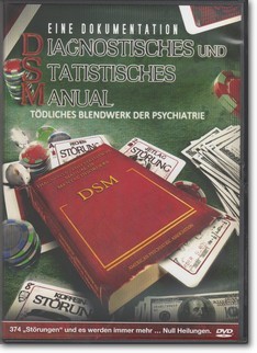 Diagnostisches und Statistisches Manual - Tödliches Blendwerk der Psychiatrie (DVD)