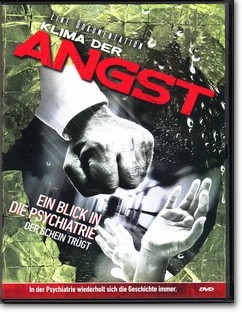 Klima der Angst: Ein Blick in die Psychiatrie, der Schein trügt (DVD)