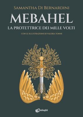 Mebahel – La protettrice dei mille volti