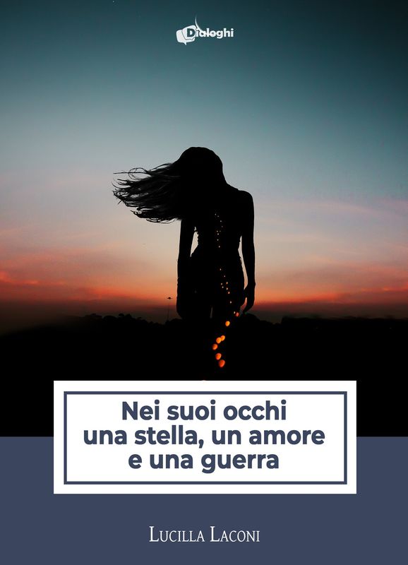 Nei suoi occhi una stella, un amore e una guerra