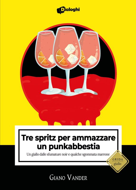 Tre spritz per ammazzare un punkabbestia