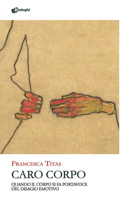 Caro Corpo - Quando il corpo si fa portavoce del disagio emotivo