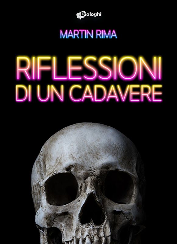 Riflessioni di un cadavere