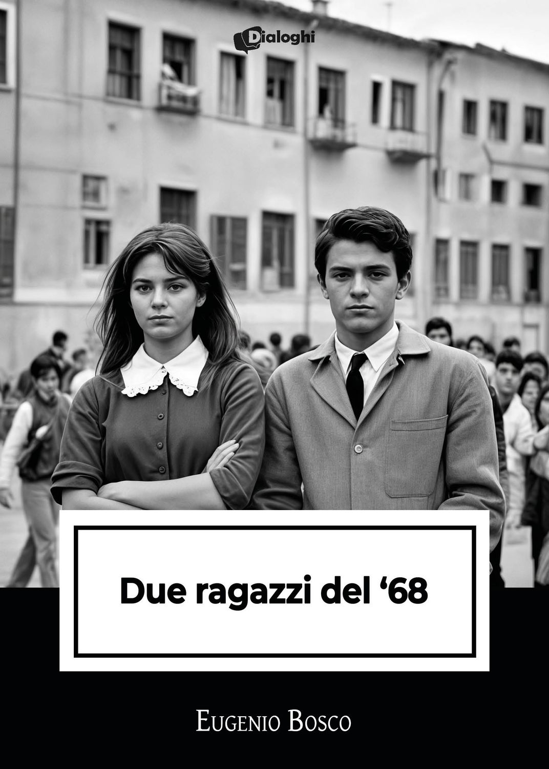 Due ragazzi del ’68