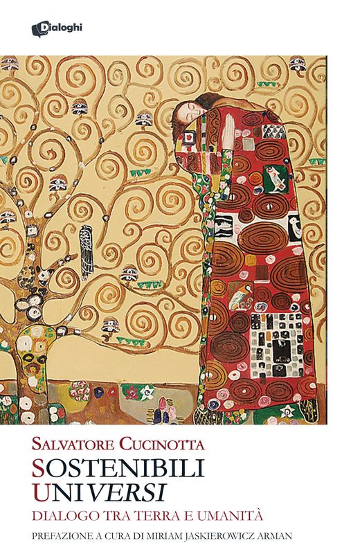 Sostenibili UniVersi. Dialogo tra Terra e Umanità
