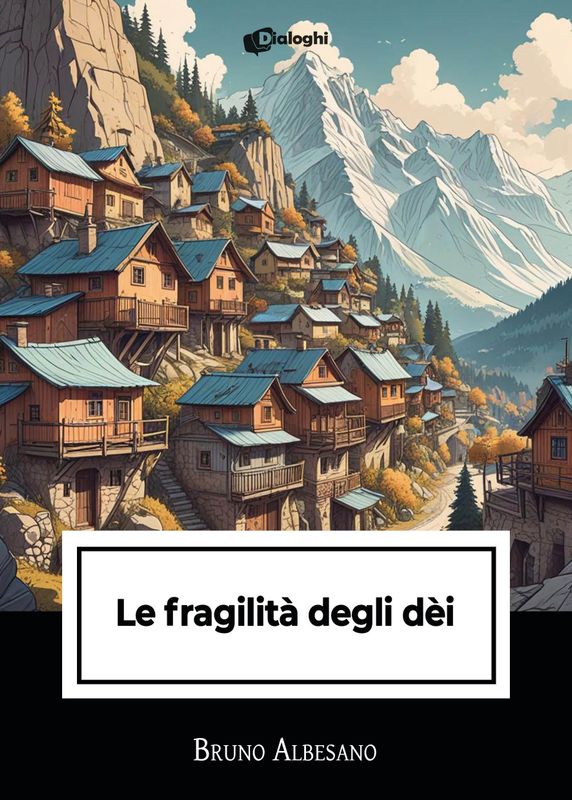 Le fragilità degli dèi