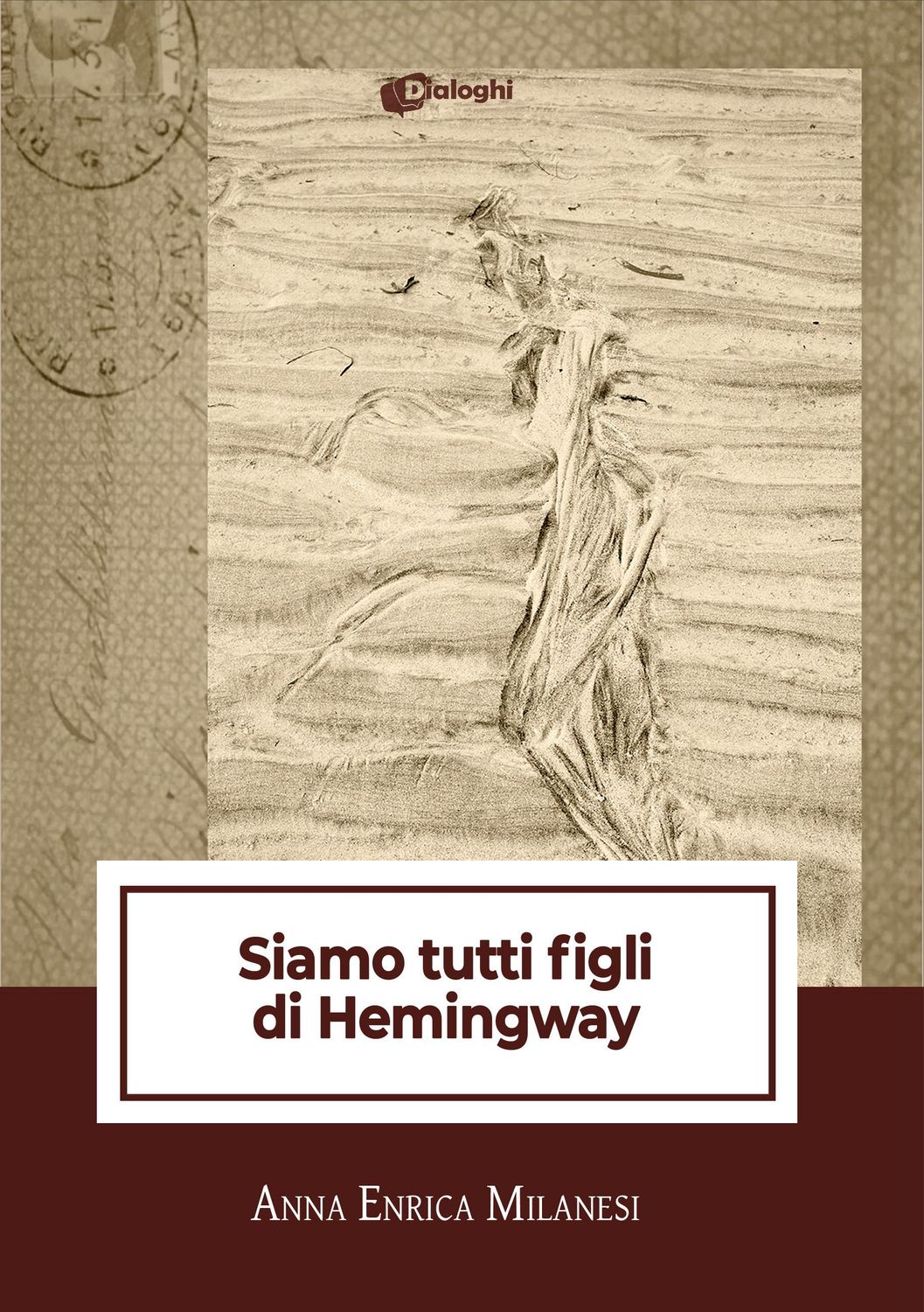 Siamo tutti figli di Hemingway Siamo tutti figli di Hemingway