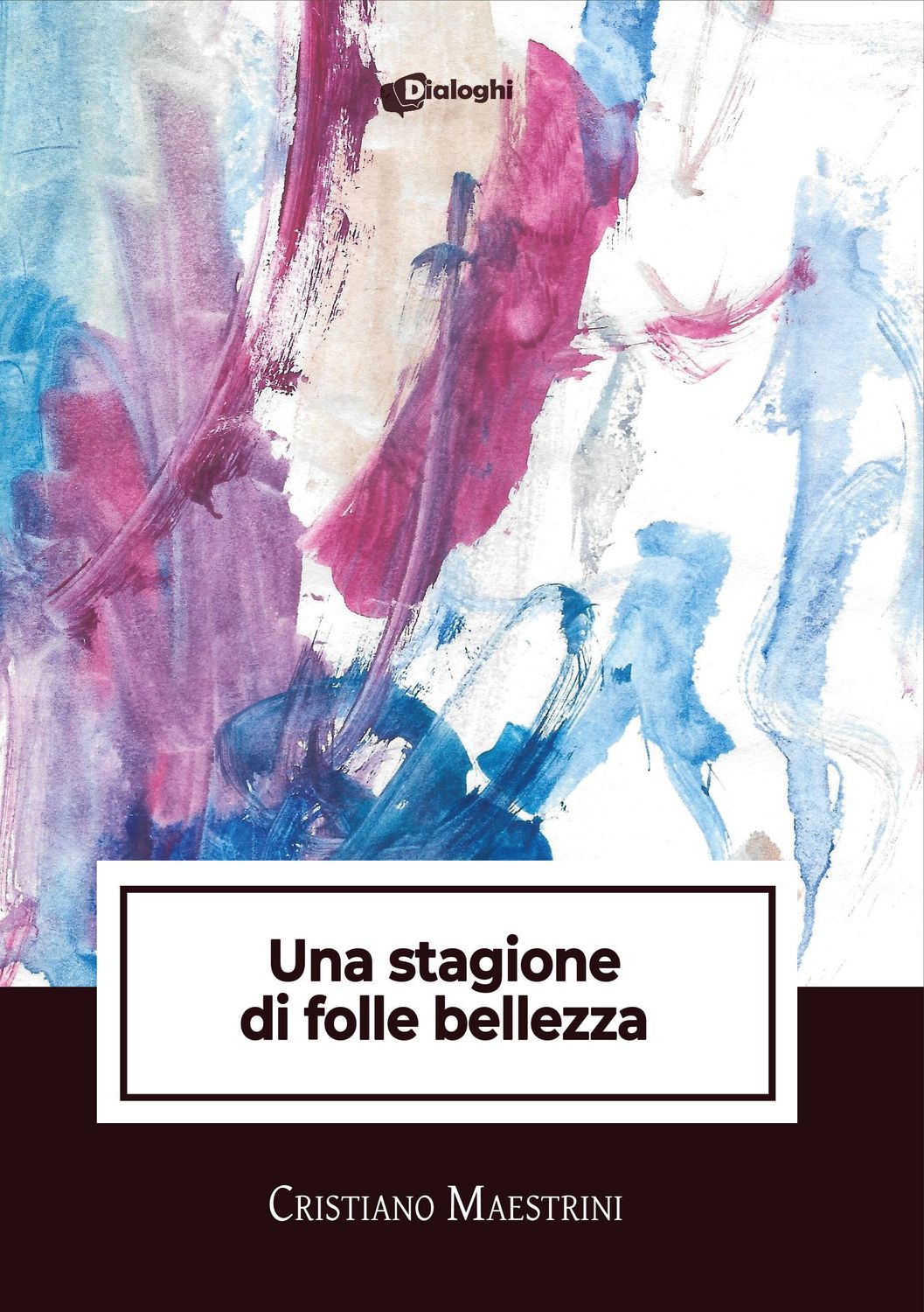 Una stagione di folle bellezza