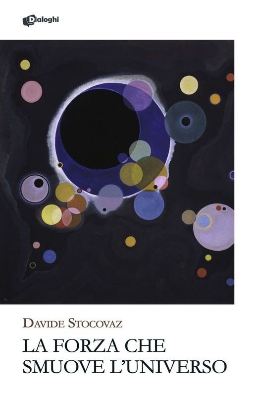 La forza che smuove l'universo