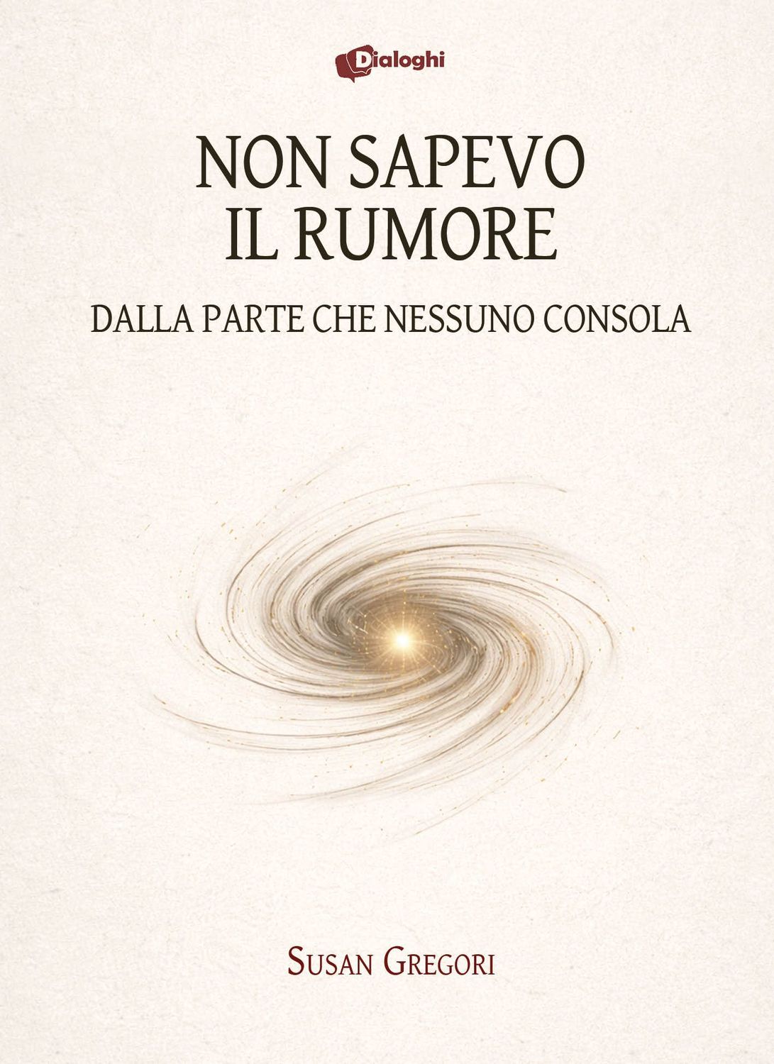Non sapevo il rumore Non sapevo il rumore