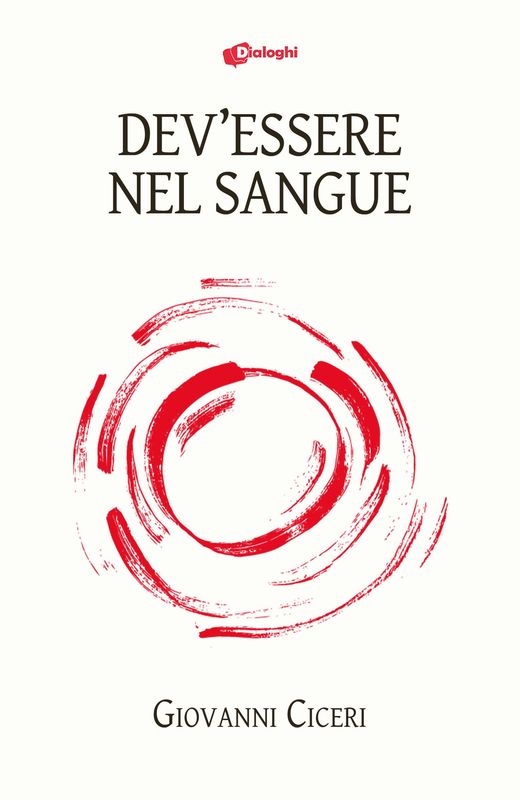 Dev’essere nel sangue